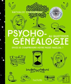 Bertrand.pt - Psychogénéalogie Au Quotidien ; Envie De Comprendre Votre Passé Familial ?
