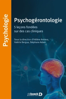 Bertrand.pt - Psychogérontologie ; Vieillissement Normal Et Pathologique De La Personne Âgée