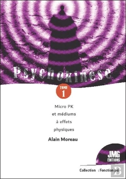 Bertrand.pt - Psychokinese Tome 1 - Micro Pk Et Mediums A Effets Physiques