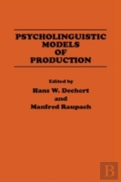 Psycholinguistic Models Of Production