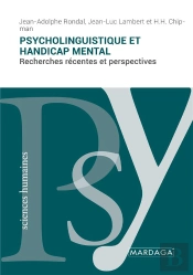 Psycholinguistique Et Handicap Mental : Recherches Récentes Et Perspectives