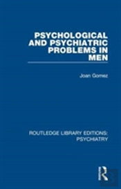 Psychological And Psychiatric Problems In Men