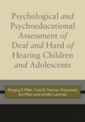 Psychological And Psychoeducational Assessment Of Deaf And Hard Of Hearing Children And Adolescents