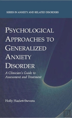 Bertrand.pt - Psychological Approaches To Generalized Anxiety Disorder