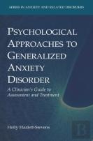 Psychological Approaches To Generalized Anxiety Disorder