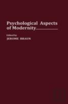 Psychological Aspects Of Modernity