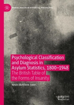 Bertrand.pt - Psychological Classification And Diagnosis In Asylum Statistics, 1800 - 1948