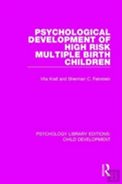 Bertrand.pt - Psychological Development Of High Risk Multiple Birth Children