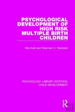 Bertrand.pt - Psychological Development Of High Risk Multiple Birth Children