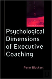 Psychological Dimensions Of Executive Coaching