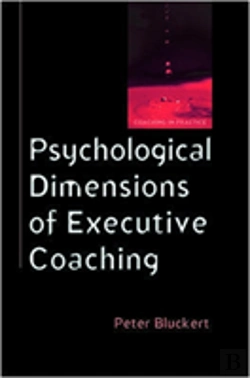 Bertrand.pt - Psychological Dimensions Of Executive Coaching