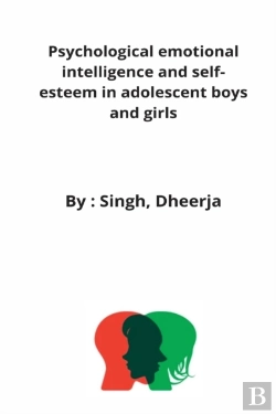 Bertrand.pt - Psychological Emotional Intelligence And Self-Esteem In Adolescent Boys And Girls