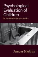 Psychological Evaluation Of Children In Personal Injury Lawsuits