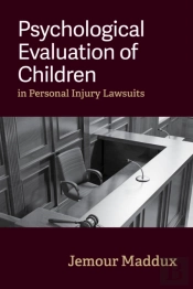 Psychological Evaluation Of Children In Personal Injury Lawsuits