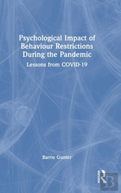 Psychological Impact Of Behaviour Restrictions During The Pandemic