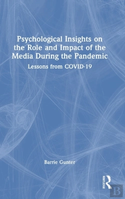 Bertrand.pt - Psychological Insights On The Role And Impact Of The Media During The Pandemic