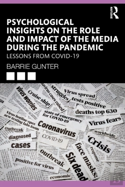 Bertrand.pt - Psychological Insights On The Role And Impact Of The Media During The Pandemic