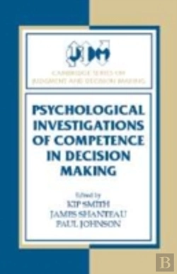 Bertrand.pt - Psychological Investigations Of Competence In Decision Making