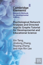 Psychological Network Analyses And Directed Acyclic Graphs Tutorial For Developmental And Educational Science