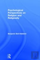 Psychological Perspectives On Religion And Religiosity