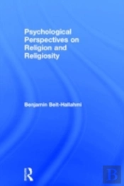 Psychological Perspectives On Religion And Religiosity