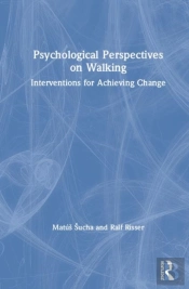 Psychological Perspectives On Walking