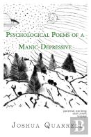 Psychological Poems Of A Manic-Depressive