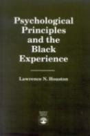 Psychological Principles And The Black Experience