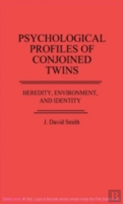 Bertrand.pt - Psychological Profiles Of Conjoined Twins