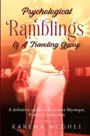 Psychological Ramblings Of A Traveling Gypsy
