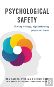 Psychological Safety: The Key To Happy,