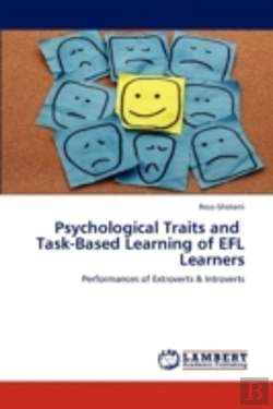 Bertrand.pt - Psychological Traits And   Task-Based Learning Of Efl Learners