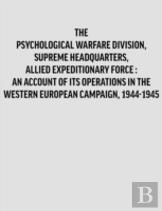 Psychological Warfare Division, Supreme Headquarters, Allied Expeditionary Force