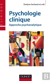Psychologie Clinique - Approche Psychanalytique : Approche Psychanalytique