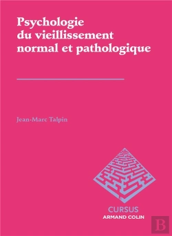 Bertrand.pt - Psychologie Clinique Du Vieillissement Normal Et Pathologique