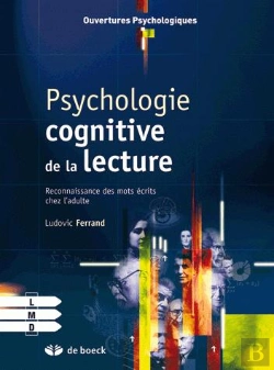 Bertrand.pt - Psychologie Cognitive De La Lecture : Reconnaissance Des Mots Écrits Chez L'Adulte
