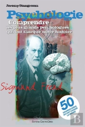 Psychologie Comprendre Les Plus Grands Psychologues Qui Ont Marque Notre Histo