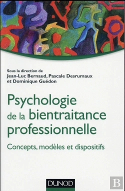 Bertrand.pt - Psychologie De La Bientraitance Professionnelle ; Concepts, Modèles Et Dispositifs