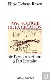 Psychologie De La Création : De L'Art Des Parfums À L'Art Littéraire