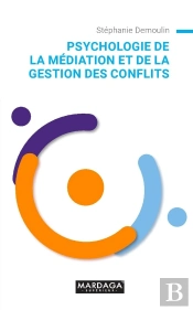 Psychologie De La Médiation Et De La Gestion Des Conflits