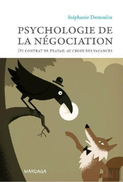 Bertrand.pt - Psychologie De La Négociation ; Du Contrat De Travail Au Choix Des Vacances