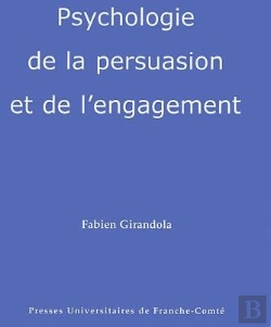 Bertrand.pt - Psychologie De La Persuasion Et De L'Engagement