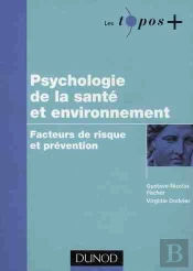 Psychologie De La Santé Et Risques Environnementaux ; Facteurs De Risque Et Prévention
