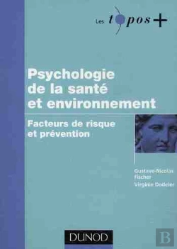 Bertrand.pt - Psychologie De La Santé Et Risques Environnementaux ; Facteurs De Risque Et Prévention