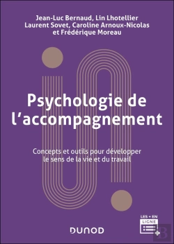 Bertrand.pt - Psychologie De L'Accompagnement : Concepts Et Outils Pour Développer Le Sens De La Vie Et Du Travail (2e Édition)