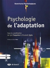 Psychologie De L'Adaptation ; L'Adaptation Psychologique En Question, Théories Et Modèles