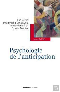 Bertrand.pt - Psychologie De L'Anticipation