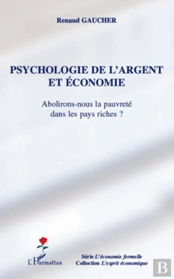 Bertrand.pt - Psychologie De L'Argent Et Eéonomie ; Abolirons-Nous La Pauvreté Dans Les Pays Riches?