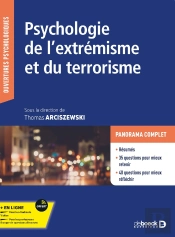 Psychologie De L'Extrémisme Et Du Terrorisme : Théories, Modèles Et Interventions