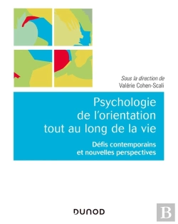 Bertrand.pt - Psychologie De L'Orientation Tout Au Long De La Vie ; Défis Contemporains Et Nouvelles Perspectives